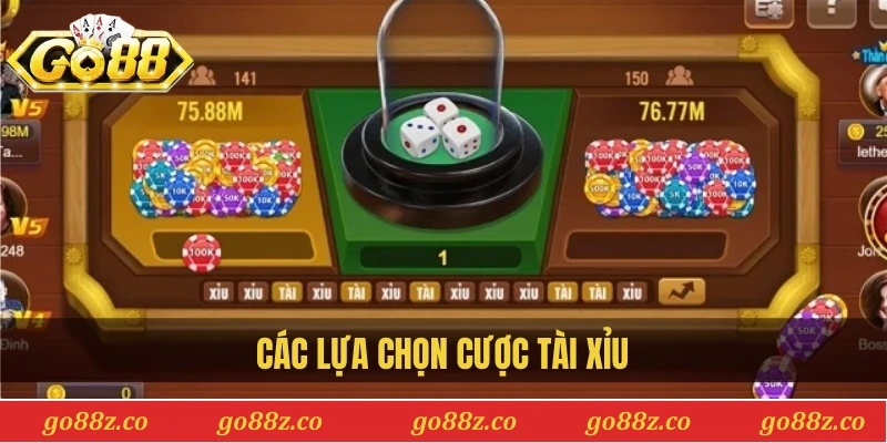Các lựa chọn cược tài xỉu
