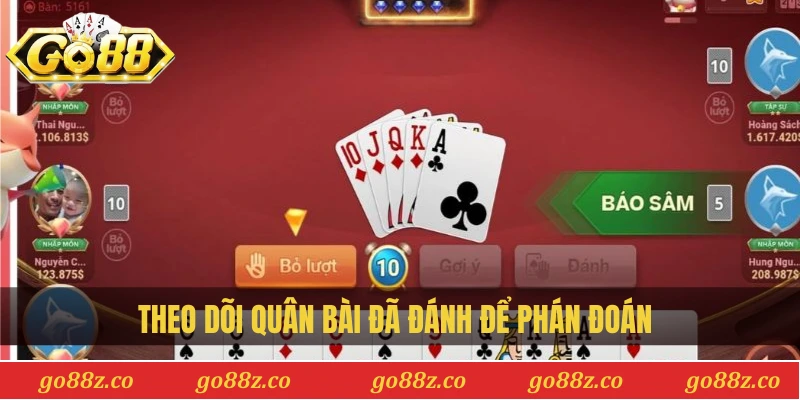 Theo dõi quân bài đã đánh để phán đoán 